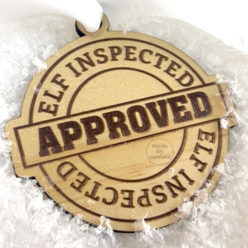 Elf Inspected & Approved Wooden Tag